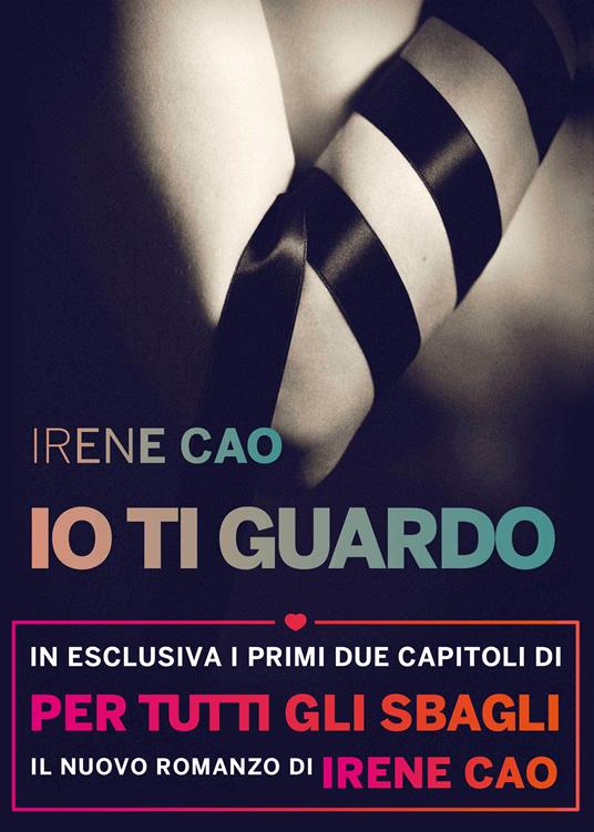 Io ti guardo - Irene Cao - ebook