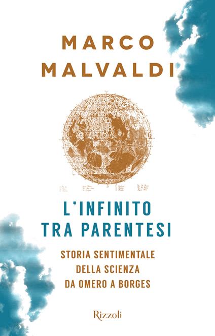 L' infinito tra parentesi. Storia sentimentale della scienza da Omero a Borges - Marco Malvaldi - ebook