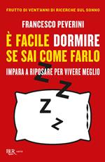 E' facile dormire se sai come farlo