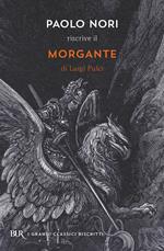 Paolo Nori riscrive «Morgante» di Luigi Pulci