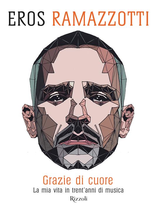 Grazie di cuore - Eros Ramazzotti - ebook