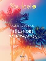 Se l'amore va in vacanza (Youfeel)