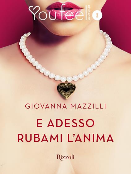 E adesso rubami l'anima - Giovanna Mazzilli - ebook