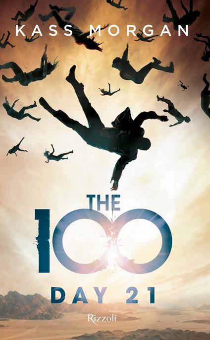 The 100. Day 21 - Kass Morgan,Maria Concetta Scotto di Santillo - ebook