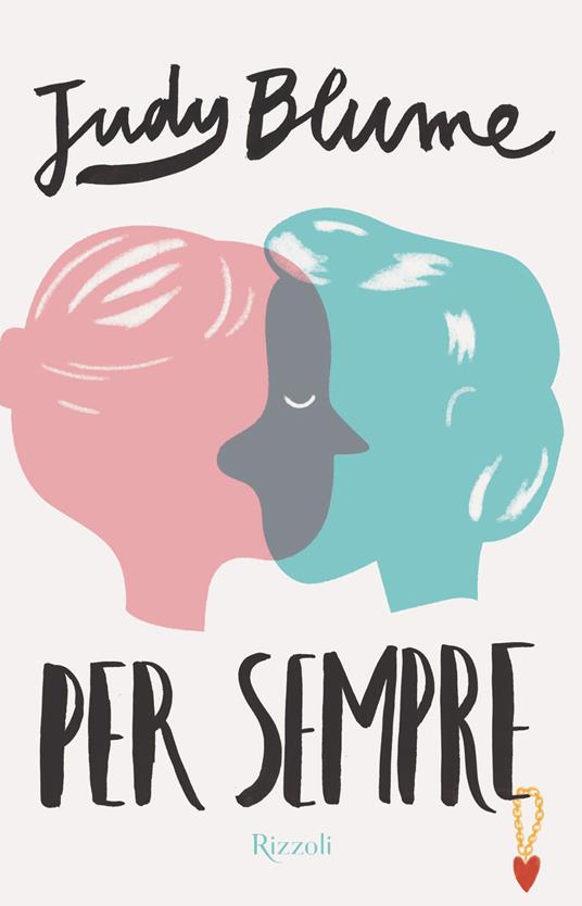 Per sempre - Judy Blume,Fiammetta Giorgi - ebook