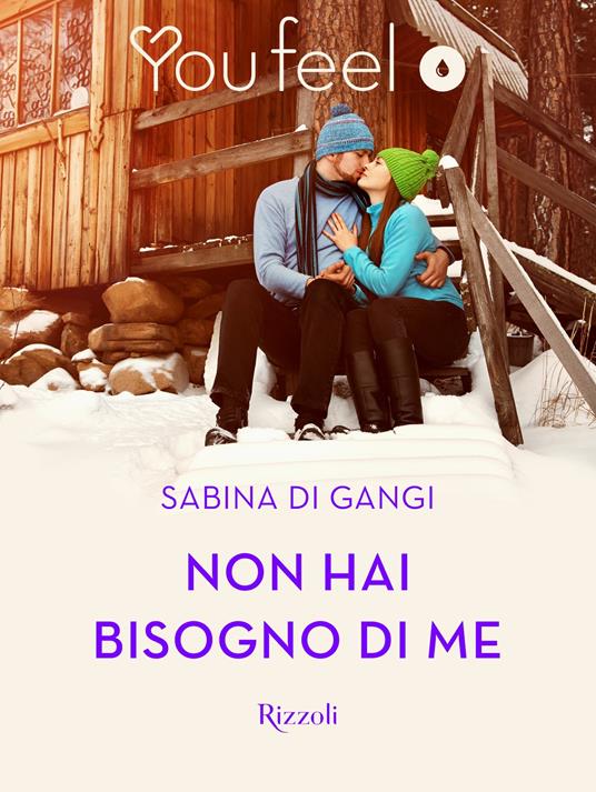 Non hai bisogno di me (YouFeel) - Sabina Di Gangi - ebook