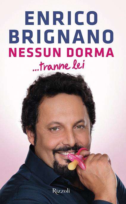 Nessun dorma... tranne lei - Enrico Brignano - ebook