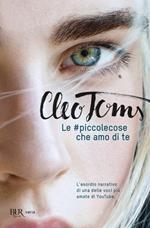 Le #piccolecose che amo di te