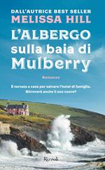 L' albergo sulla baia di Mulberry