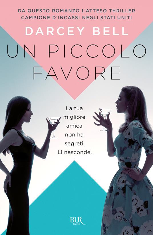 Un piccolo favore - Darcey Bell,Enrica Budetta - ebook