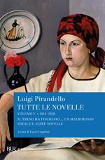 Tutte le novelle. Vol. 5: Tutte le novelle