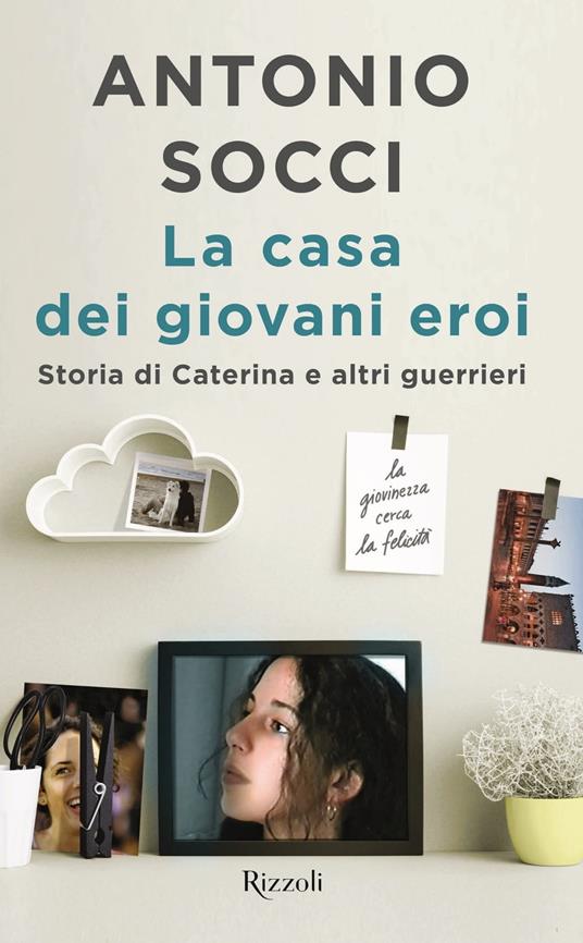 La casa dei giovani eroi - Antonio Socci - ebook