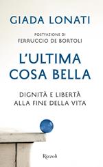 L'ultima cosa bella