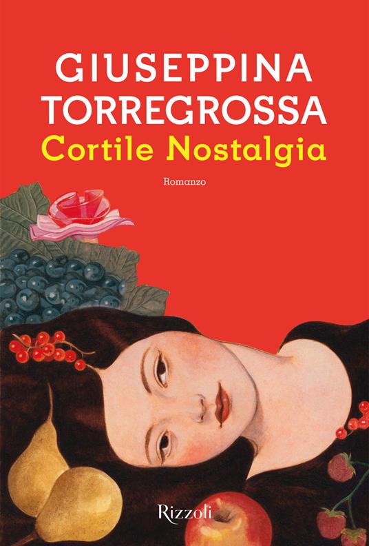 Cortile nostalgia - Giuseppina Torregrossa - ebook