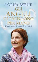 Gli angeli ci prendono per mano