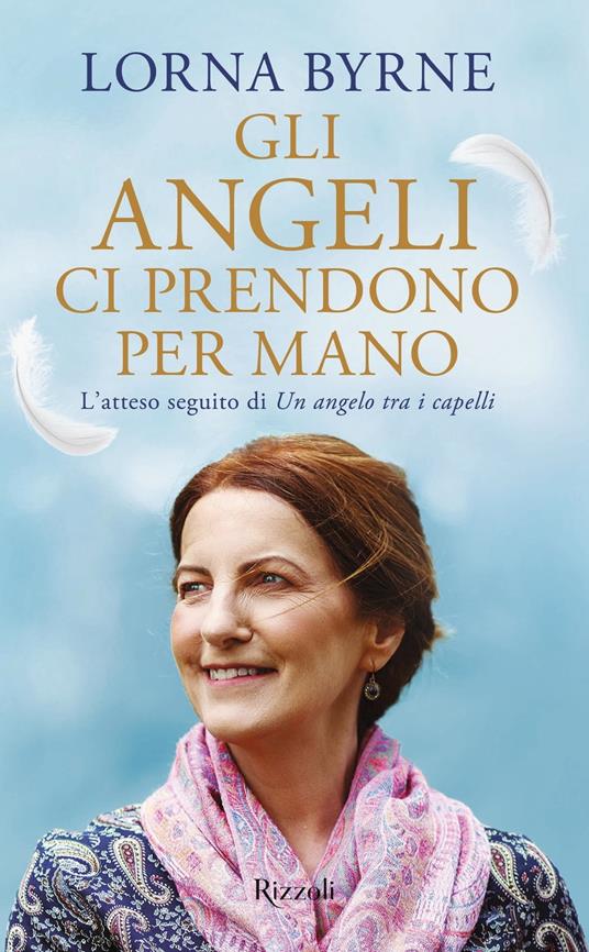 Gli angeli ci prendono per mano - Lorna Byrne - ebook