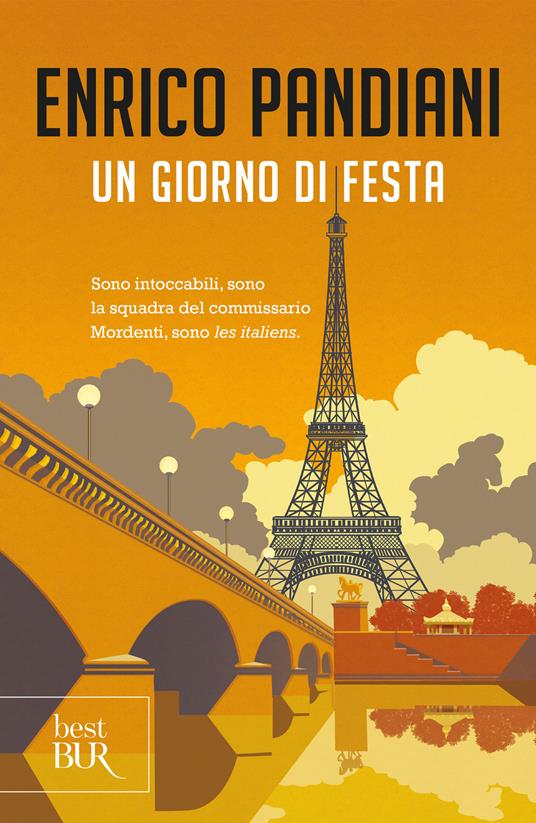 Un giorno di festa. Un romanzo de «Les italiens» - Enrico Pandiani - ebook