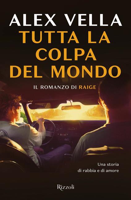 Tutta la colpa del mondo - Alex Raige Vella - ebook