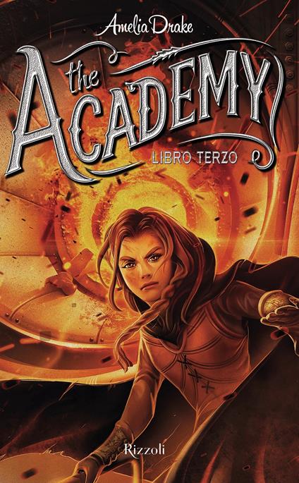 The academy. Vol. 3 - Amelia Drake - ebook