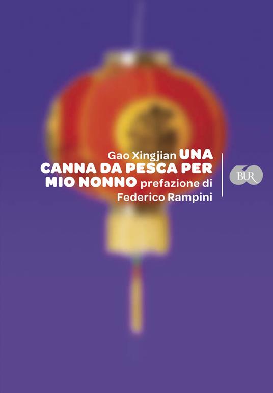 Una canna da pesca per mio nonno - Xingjian Gao,A. Lavagnino - ebook