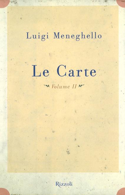 Le carte. Vol. 2 - Luigi Meneghello - ebook