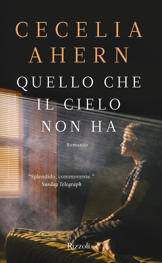 Quello che il cielo non ha - Cecelia Ahern,Elena Paganelli - ebook