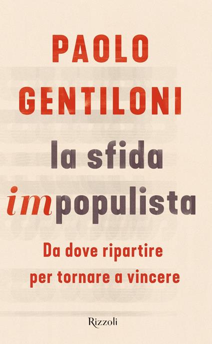 La sfida impopulista. Da dove partire per tornare a vincere - Paolo Gentiloni - ebook