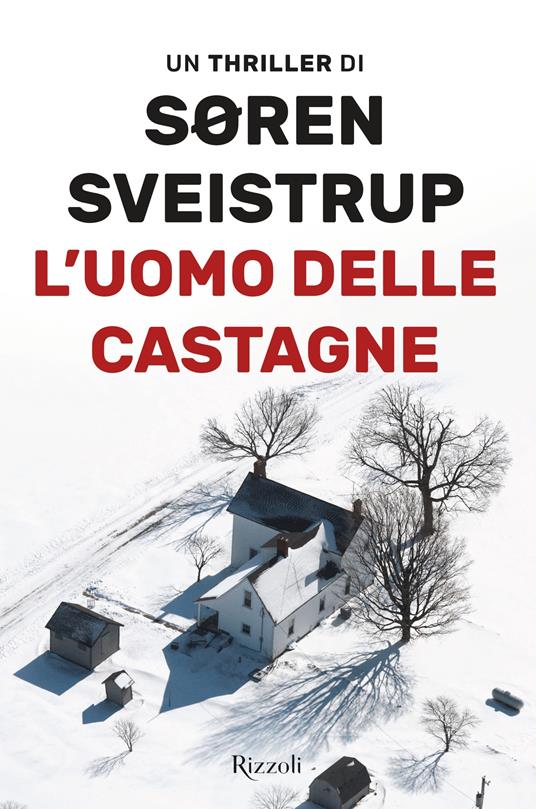 L' uomo delle castagne - Soren Sveistrup,Bruno Berni - ebook