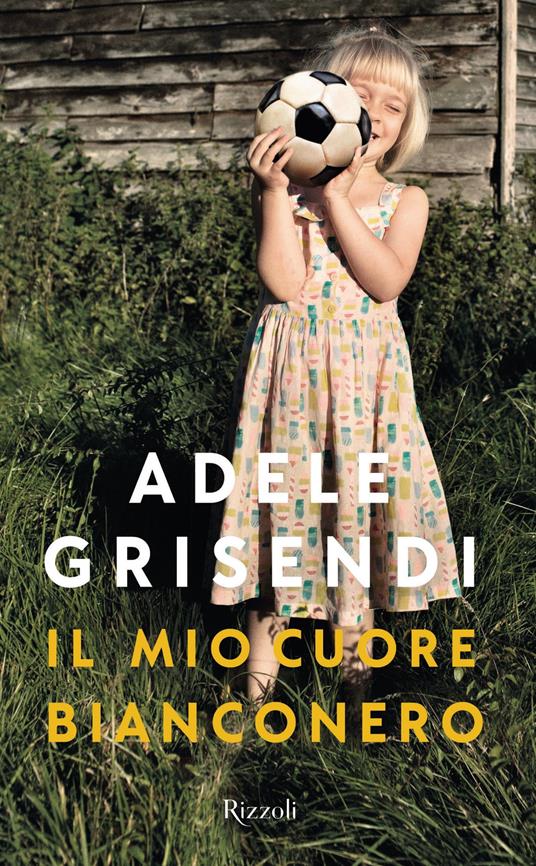 Il mio cuore bianconero - Adele Grisendi - ebook