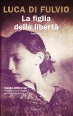 La figlia della libertà