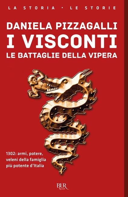 I Visconti. Le battaglie della vipera - Daniela Pizzagalli - ebook