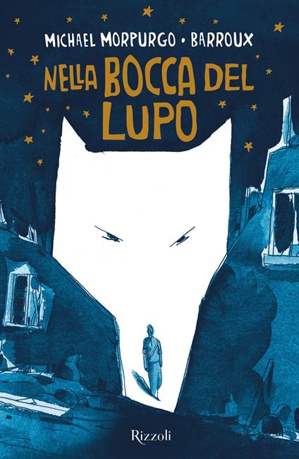 Nella bocca del lupo - Barroux,Michael Morpurgo,Bérénice Capatti - ebook