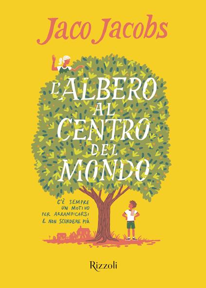 L' albero al centro del mondo - Jaco Jacobs,Marina Mercuriali - ebook