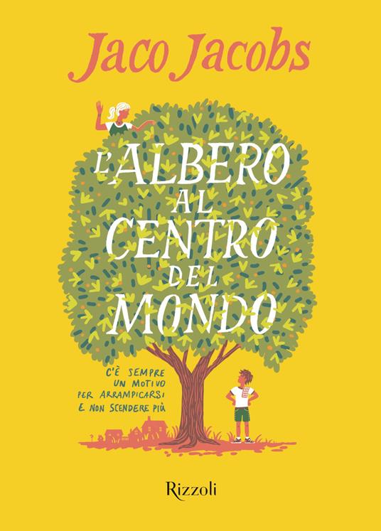 L' albero al centro del mondo - Jaco Jacobs,Marina Mercuriali - ebook