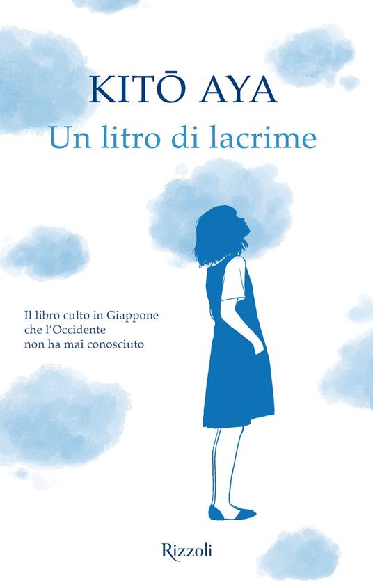 Un litro di lacrime - Aya Kito,Caterina Zolea - ebook