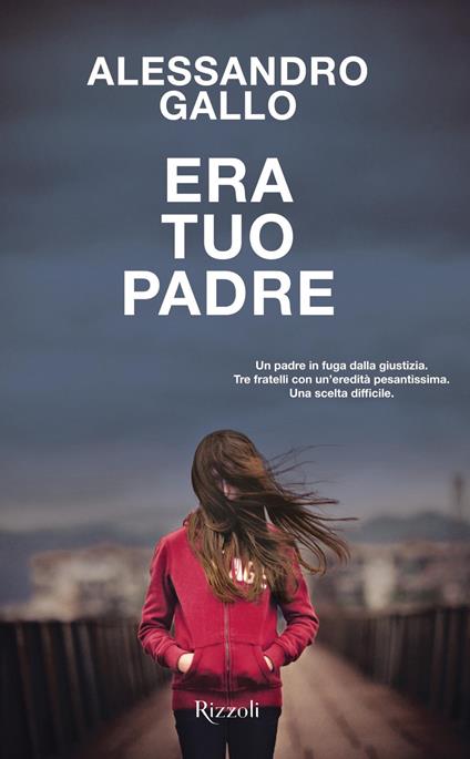 Era tuo padre - Alessandro Gallo - ebook