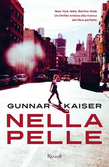 Nella pelle - Gunnar Kaiser,Madeira Giacci - ebook