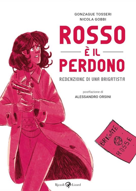 Rosso è il perdono - Arnaud Gonzague,Olivier Tosseri,Nicola Gobbi,Giovanni Zucca - ebook