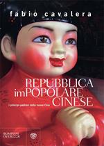 Repubblica impopolare cinese. I principi-padroni della nuova Cina