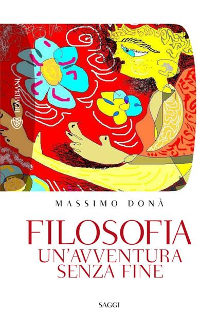 Filosofia. Un'avventura senza fine - Massimo Donà - ebook