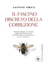 Il fascino discreto della corruzione