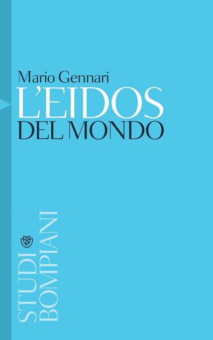 L' eidos del mondo - Mario Gennari - ebook