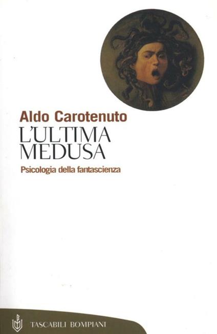 L' ultima medusa - Aldo Carotenuto - ebook