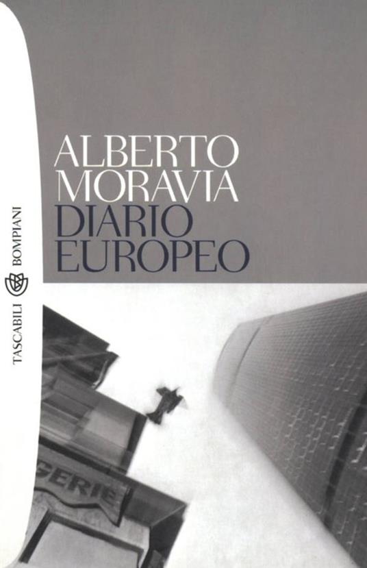 Diario europeo. Pensieri, persone, fatti, libri. 1984-1990 - Alberto Moravia - ebook