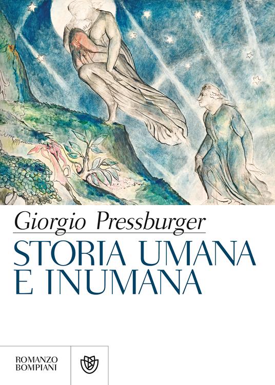 Storia umana e inumana - Giorgio Pressburger - ebook