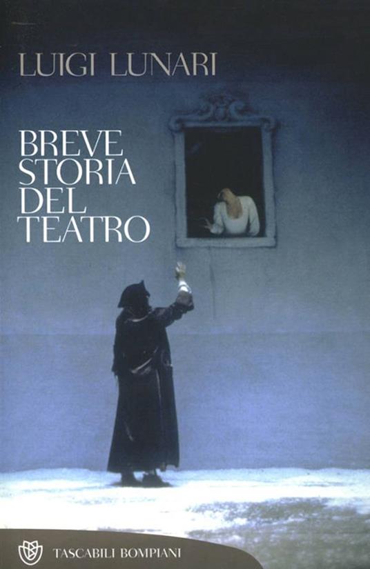 Breve storia del teatro - Luigi Lunari - ebook