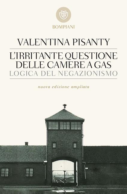 L' irritante questione delle camere a gas. Logica del negazionismo - Valentina Pisanty - ebook