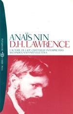 D. H. Lawrence. L'autore di Lady Chatterley interpretato secondo un'affinità elettiva