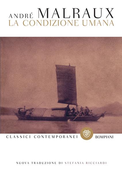 La condizione umana - André Malraux,Stefania Ricciardi - ebook