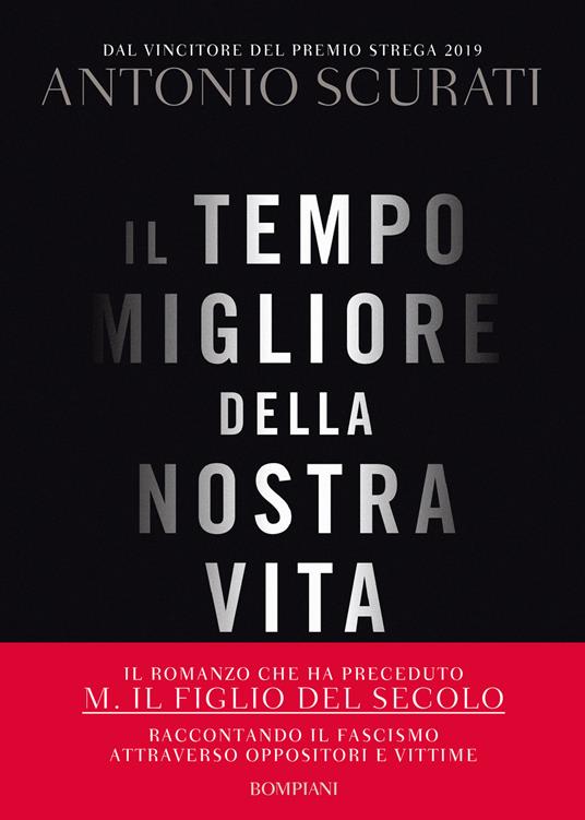 Il tempo migliore della nostra vita - Antonio Scurati - ebook